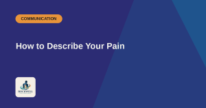 How to Describe Pain to a Provider - Rockwell Pain Management